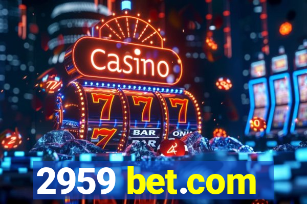 2959 bet.com